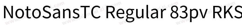 NotoSansTC Regular 83pv RKSJ H字体转换